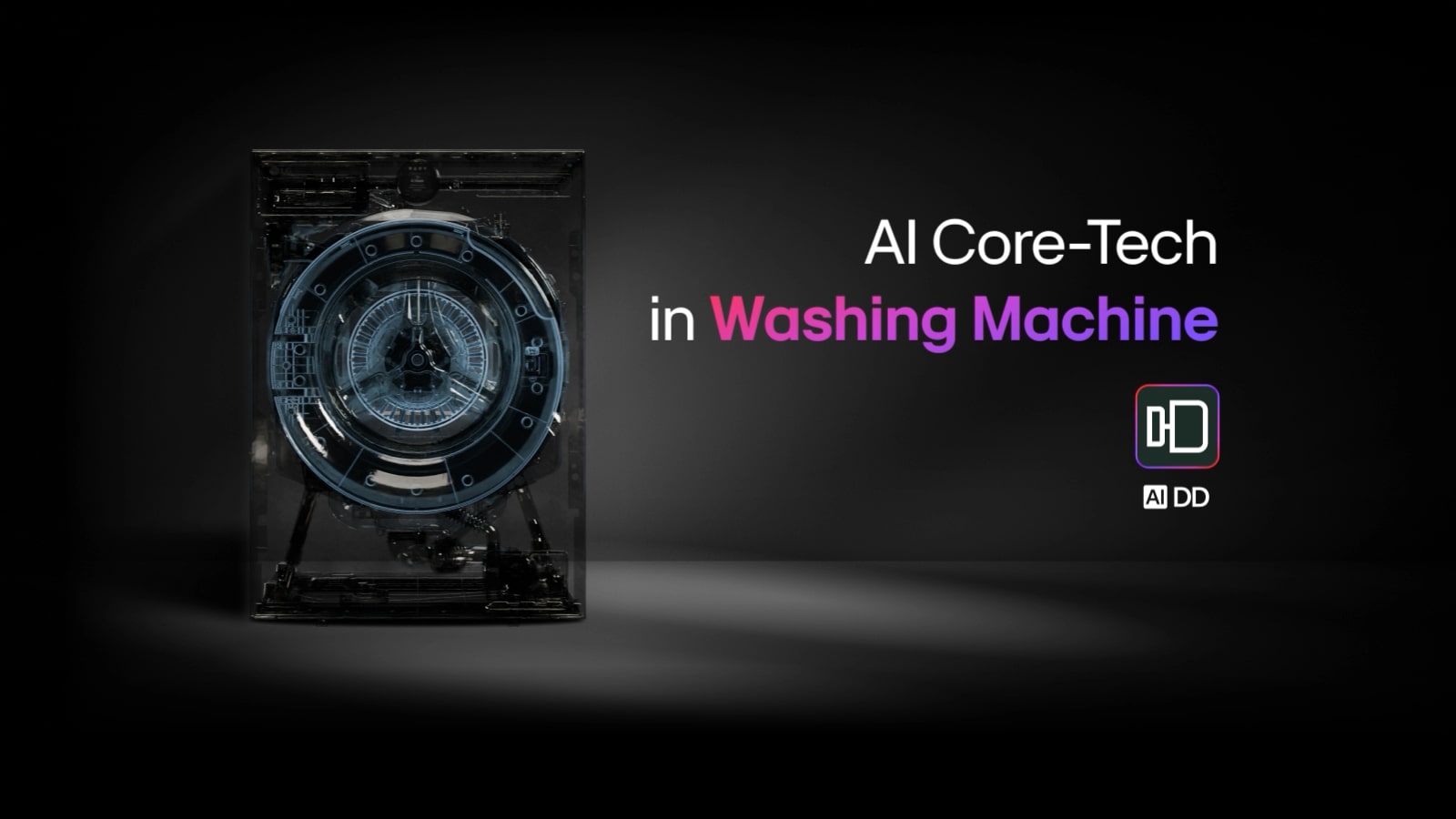 An LG washing machine is shown on the left with a transparent view of the illuminated AI DD component, which is then covered by the exterior. On the right, the title "AI Core-Tech in Washing Machine" and the AI DD emblem with stylized 'DD letters, representing AI Direct Drive technology are displayed against a dark background with a pink and purple border.