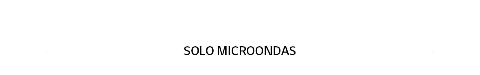 SOLO MICROONDAS