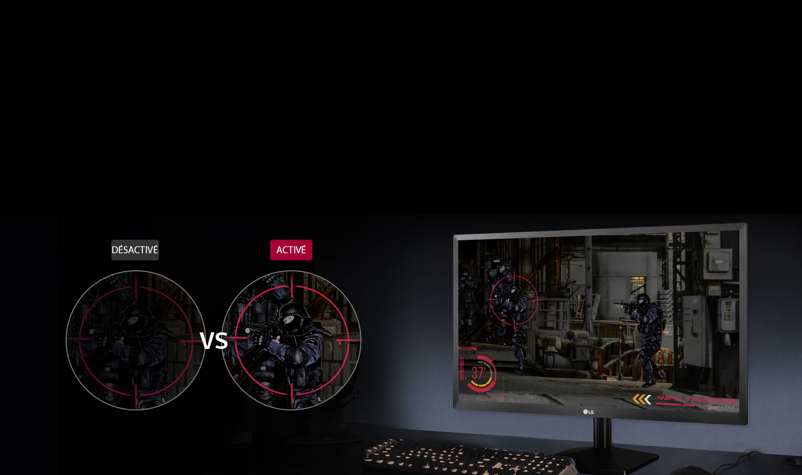 Vos adversaires ne pourront plus se cacher<br>1