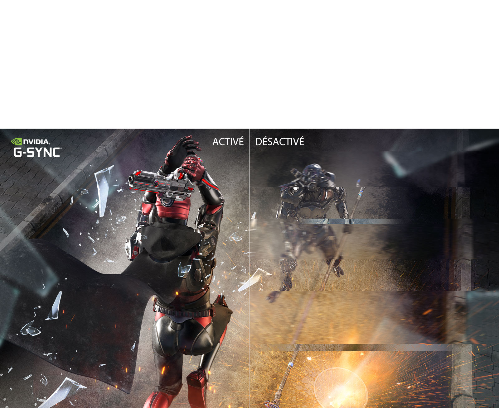 Compatibilité G-Sync® certifiée par NVIDIA1