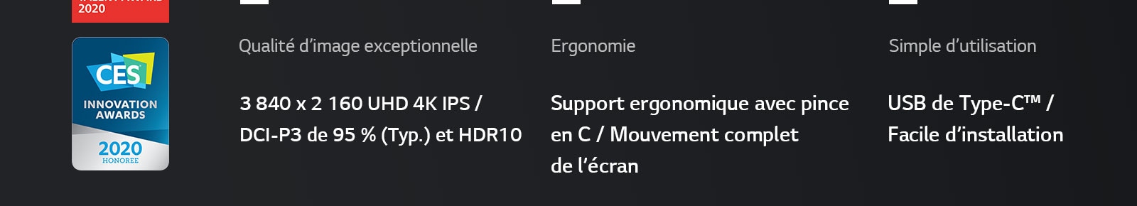 USP de 38UN880 : 3 840 x 2 160 UHD 4K IPS, DCI-P3 de 95 % (Typ.) et HDR 10, support ergonomique avec pince en C, mouvement complet de l’écran, USB de Type-C™, facile d’installation