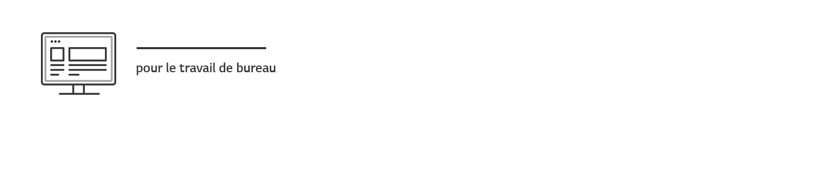 Élargissez votre espace de travail1