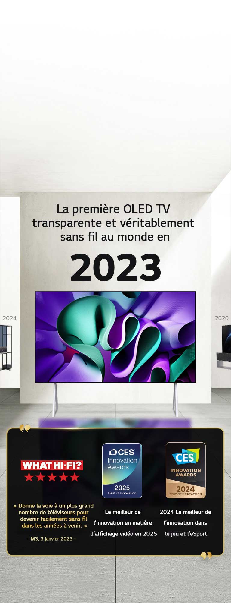 LG TV. Le titre indique : Première OLED TV True Wireless au monde en 2023. Citations de prix à côté. Selon What Hi-Fi, elle ouvre la voie à des TVs sans fil plus commodes dans les années à venir. Meilleure innovation en 2025 dans les écrans vidéo et Meilleure innovation en 2024 dans le jeu et l’eSport des CES Innovation Awards.