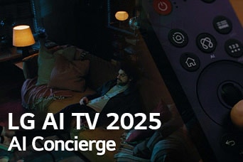 On voit le titre, LG AI TV 2025, Al Concierge. La télécommande AI Magic Remote LG est visible. Un homme est assis sur le canapé.