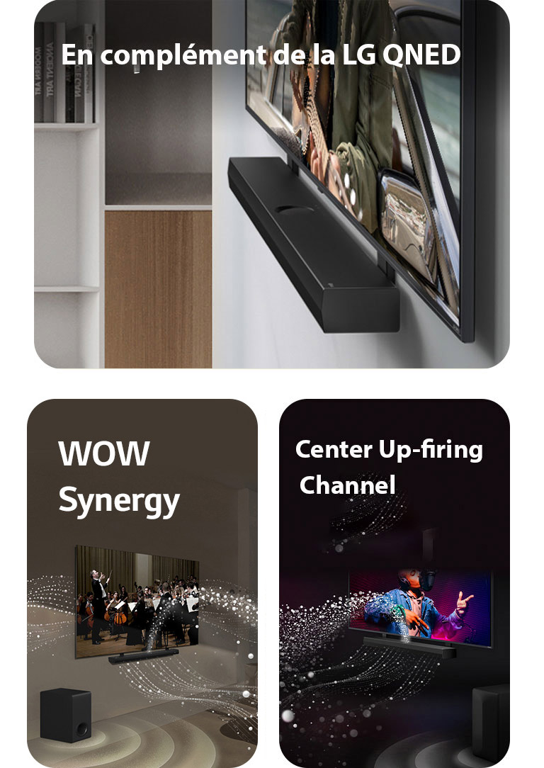 La LG Soundbar et la LG QNED TV accrochées au mur avec le crochet compatible QNED dans un salon gris et couleur bois, vues dans un plan incliné montrant un homme jouant de la guitare face à l'océan.   La LG Soundbar et la LG TV dans un salon diffusant un concert. Des vagues blanches de gouttelettes représentant des ondes sonores sont projetées vers le haut et vers l'avant depuis la Soundbar et la TV, alors que le caisson de basse crée un effet sonore partant du bas.  La LG Soundbar et la LG TV dans une pièce sombre diffusant un concert. Des gouttelettes blanches représentant des ondes sonores sont projetées vers le haut et vers l'avant depuis la Soundbar, alors que le caisson de basse crée un effet sonore partant du bas.