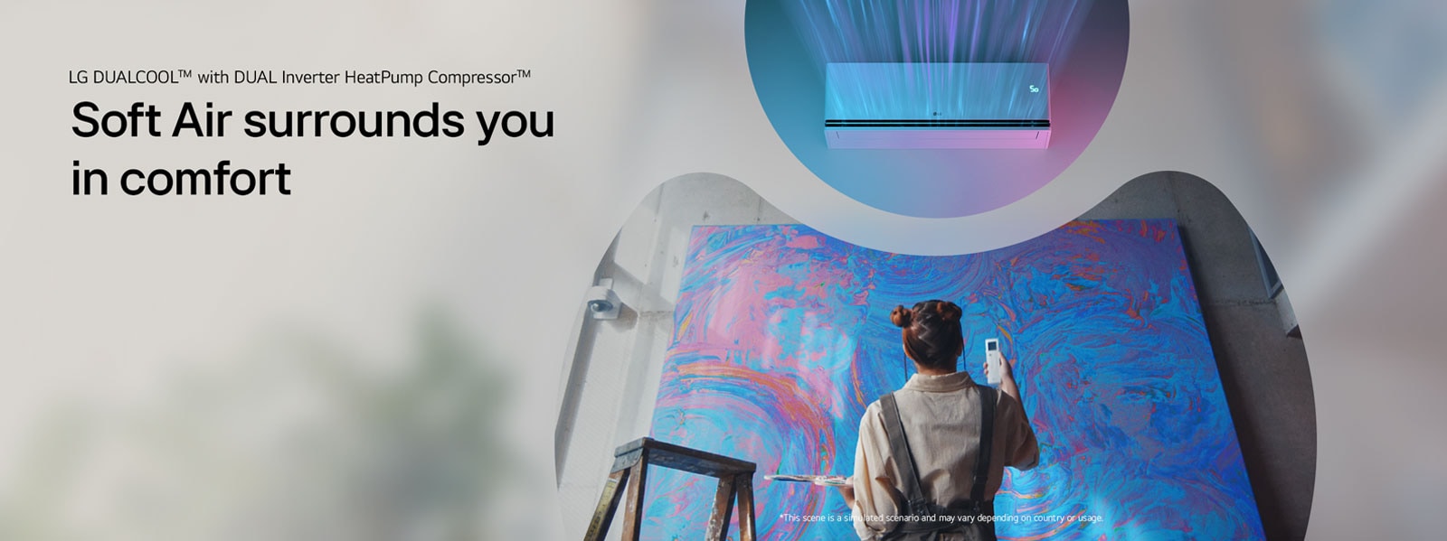 Soft Air surrounds you in comfort