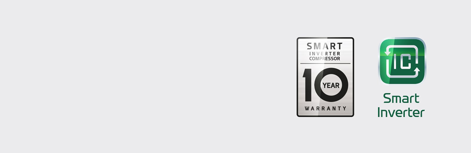 L’image d’un smart inverter compressor avec 10&nbsp;ans de garantie.