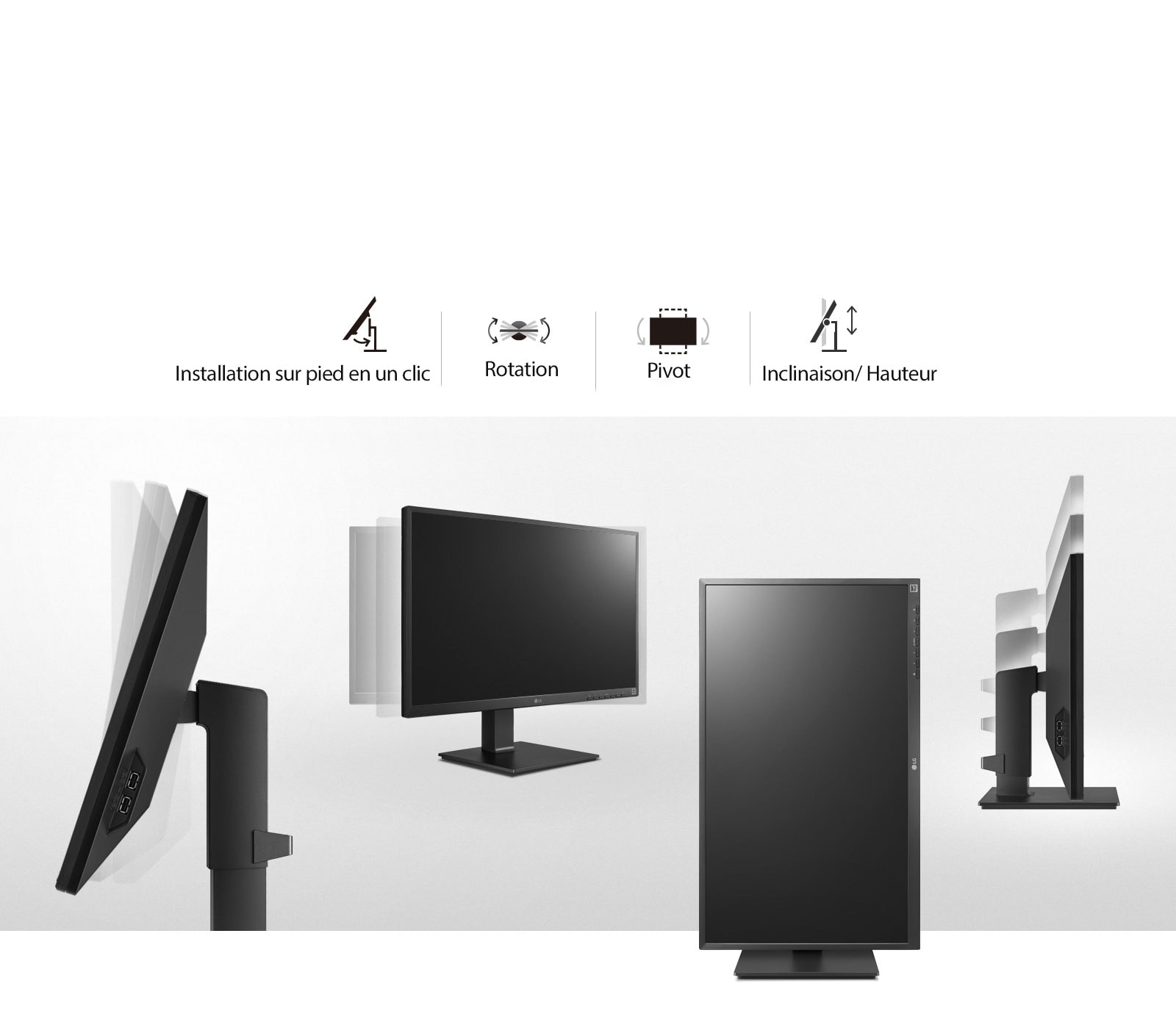 vue des produits axée sur les caractéristiques de Rotation, Pivot, Inclinaison, Hauteur et Installation sur pied en un clic