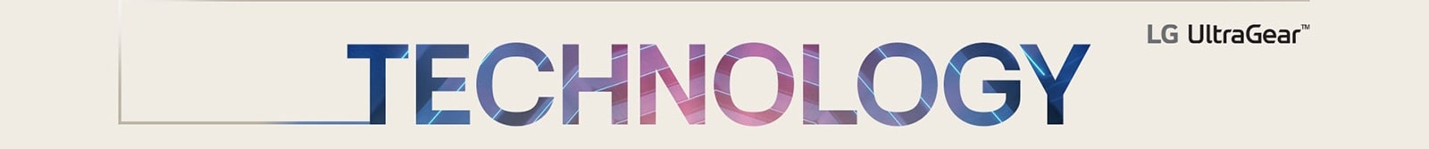 Le mot « TECHNOLOGY » en grandes lettres dégradées centrées sur un arrière-plan sombre avec un cadre fin s’étendant depuis la gauche.