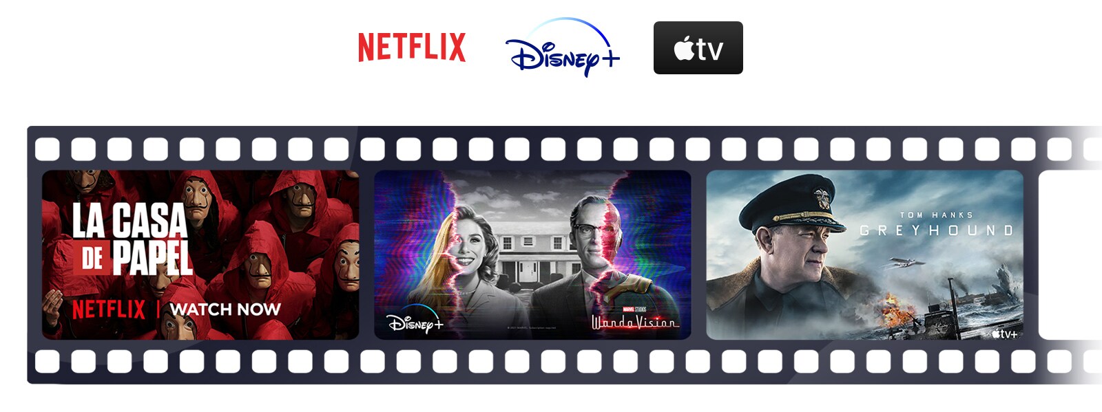 Les logos de Netflix, Disney+ et Apple TV sont alignés horizontalement. Sous les logos des affiches de La Casa de Papel de Netflix, WandaVision de Disney+, et USS Greyhound : la bataille de l’Atlantique sont également alignés horizontalement.
