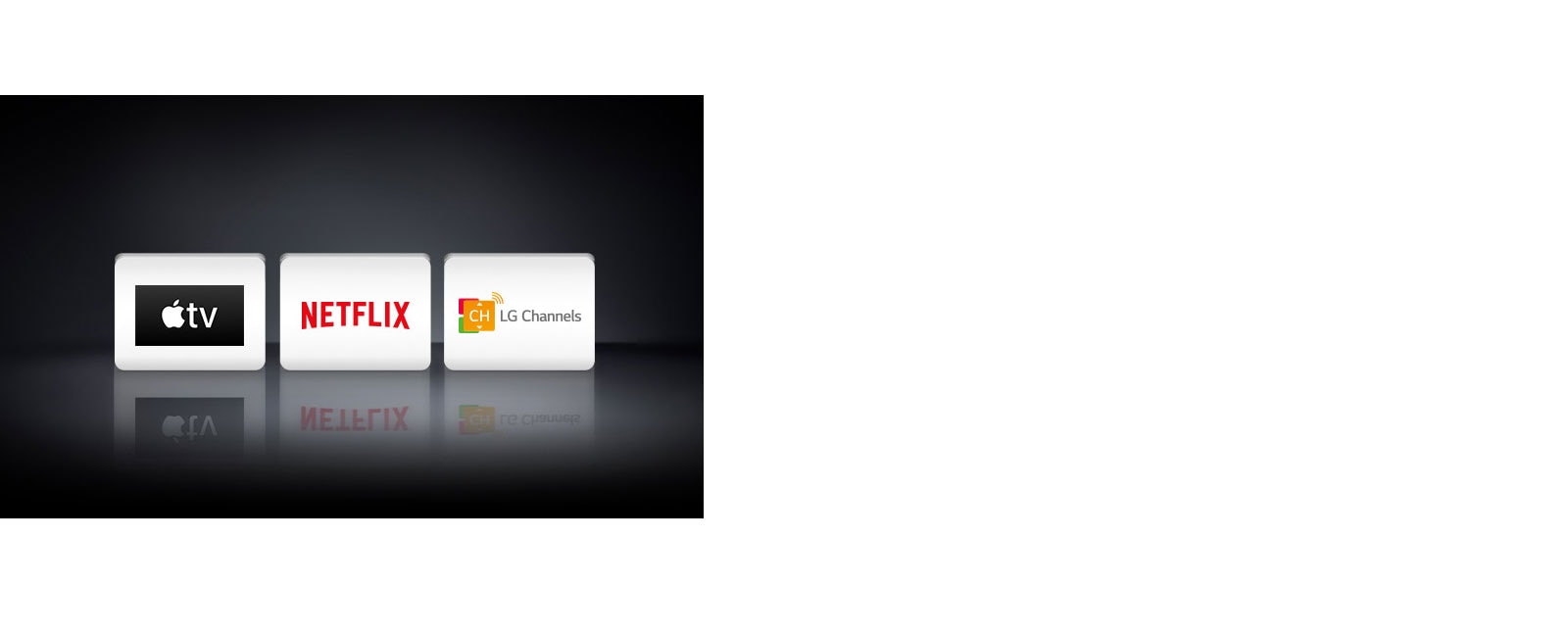 Logos de quatre applications affichés de gauche à droite : Apple TV, Netflix et LG Channels.