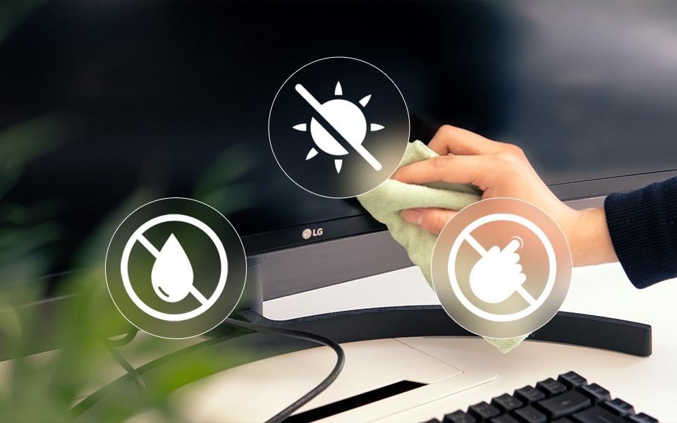 Gardez votre moniteur propre en évitant tout contact direct avec des liquides, la lumière du soleil ou les empreintes digitales.