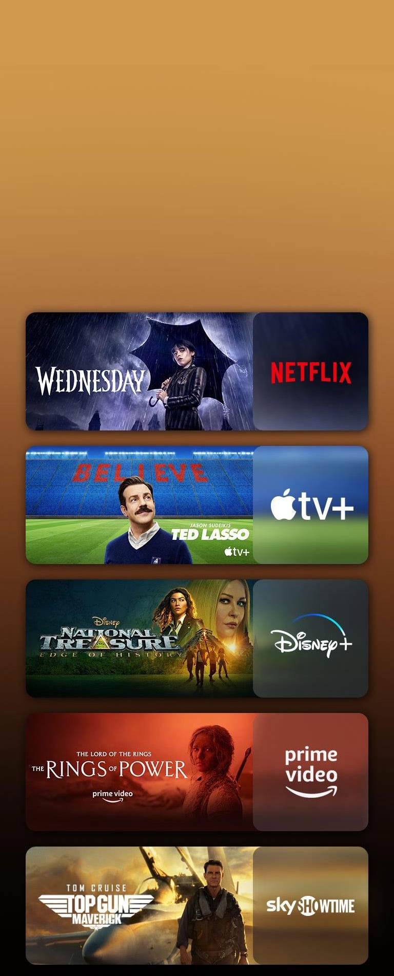 Има лога на платформи за стрийминг услуги и съвпадащи кадри точно до всяко лого. Показани са изображения на „Уенсдей“ на Netflix, „ТЕД ЛАСО“ на Apple TV, „Съкровището“ на Disney Plus, „Пръстените на силата“ на PRIME VIDEO, „ТОП ГЪН“ на sky showtime