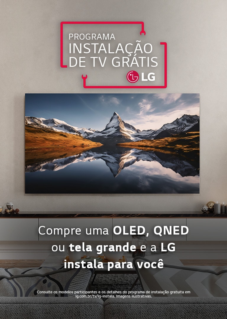 Programa Instalação de TV Grátis: LG Instala