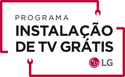 Programa Instalação de TV Grátis LG