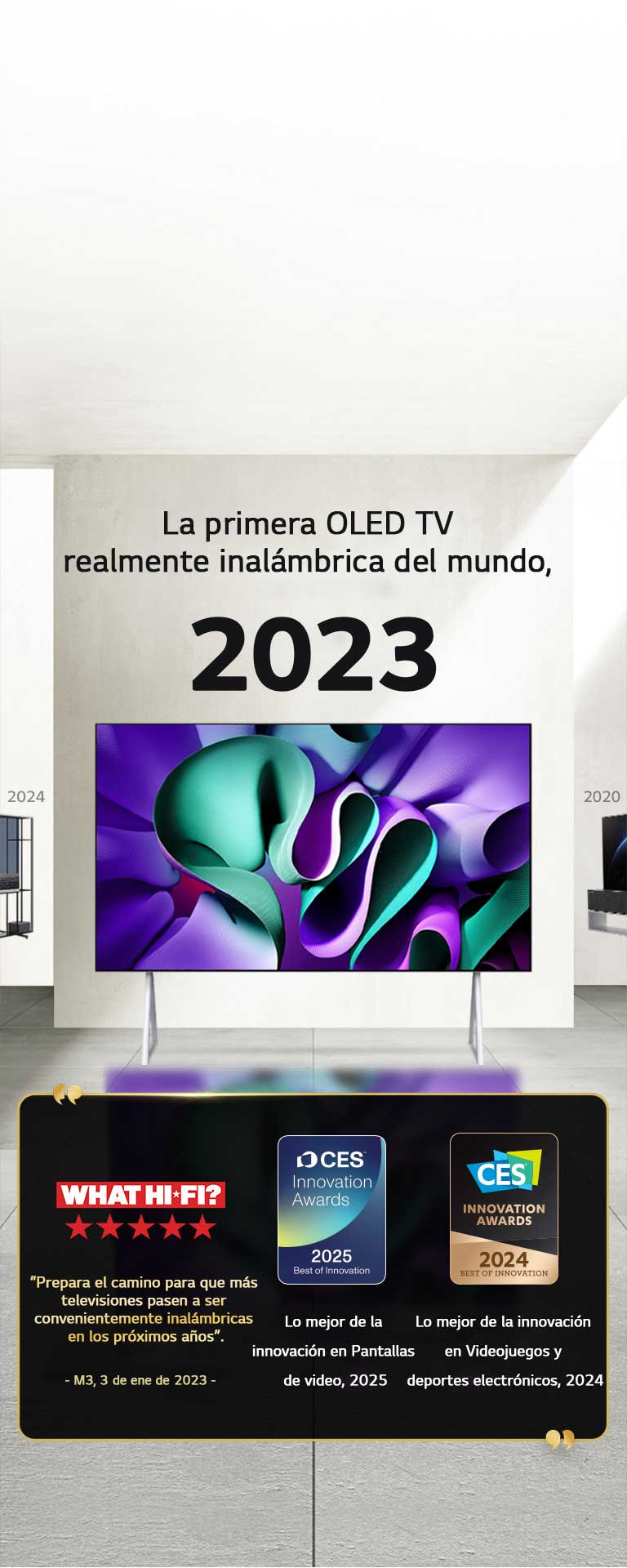 LG TV. El título dice: La primera OLED TV con tecnología True Wireless del mundo, 2023. Junto a él, las menciones de los premios. What Hi-Fi prepara el camino para que más televisiones pasen a ser convenientemente inalámbricas en los próximos años. Lo mejor de la innovación en Pantallas de video 2025 y Lo mejor de la innovación en Videojuegos y deportes electrónicos 2024, premios CES Innovation Awards.