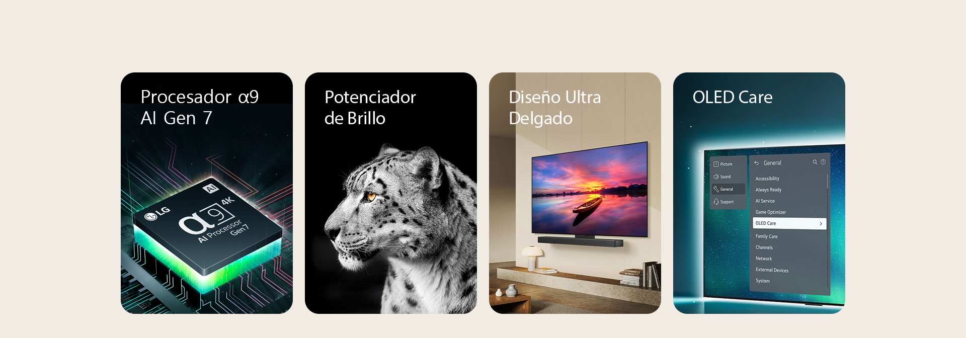 Una imagen del procesador AI Alpha 9 Gen7 encima de una placa base, emitiendo rayos de luz verdes.    Una imagen que muestra Brightness Booster con una cara lateral de un leopardo blanco. Una vista lateral del dispositivo ultradelgado y listo para la barra de sonido LG colocados contra la pared en un espacio moderno.                                                    Se selecciona una imagen del televisor OLED con el menú OLED Care en el menú de soporte que está en la pantalla.