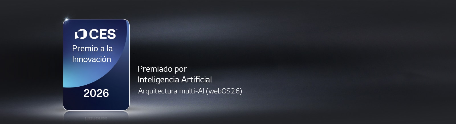 La insignia de Ganador de los CES Innovation Awards 2026 se muestra sobre un fondo oscuro. La Arquitectura Multi-AI es reconocida en la categoría de Inteligencia Artificial.