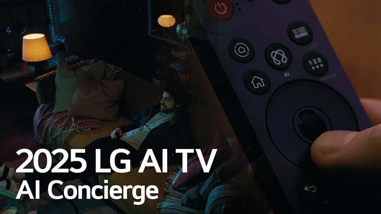 Aparece el título, 2025 LG AI TV, AI Concierge. Se puede ver un AI Magic Remote de LG. Un hombre está sentado en el sofá.