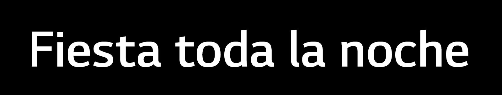 Fiesta toda la noche