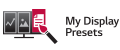 My Display Preset