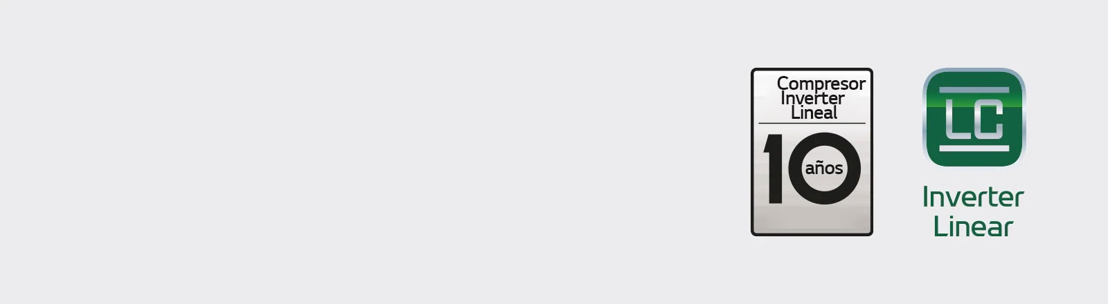 El logotipo de la Garantía de 10 años para el Inverter Linear Compressor se encuentra junto al logotipo de Inverter Linear.