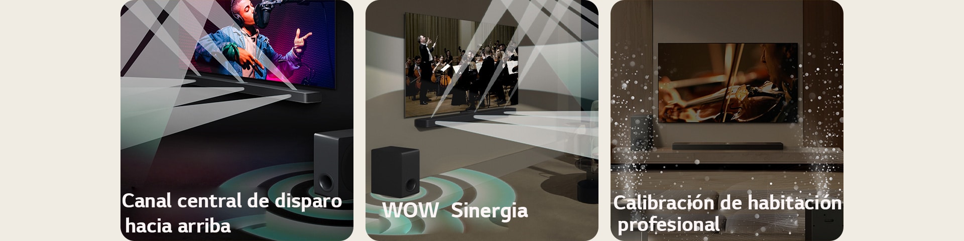 LG TV y LG Soundbar en una sala negra interpretando una actuación musical. Gotas blancas que representan ondas sonoras se disparan hacia arriba y hacia adelante desde la barra de sonido, mientras el subwoofer crea un efecto de sonido desde abajo.  LG TV y LG Soundbar en una sala de estar tocando una actuación de orquesta. Ondas blancas de gotas que representan ondas sonoras se disparan hacia arriba y hacia adelante desde la barra de sonido y se proyectan desde el televisor, mientras el subwoofer crea un efecto de sonido desde abajo.  LG TV, LG Soundbar, parlantes traseros y un subwoofer se encuentran en una sala de estar. Aparece una cuadrícula superpuesta sobre la habitación, como un escaneo del espacio. Las ondas sonoras blancas formadas por gotas muestran los altavoces traseros y la barra de sonido tocando juntos en armonía.