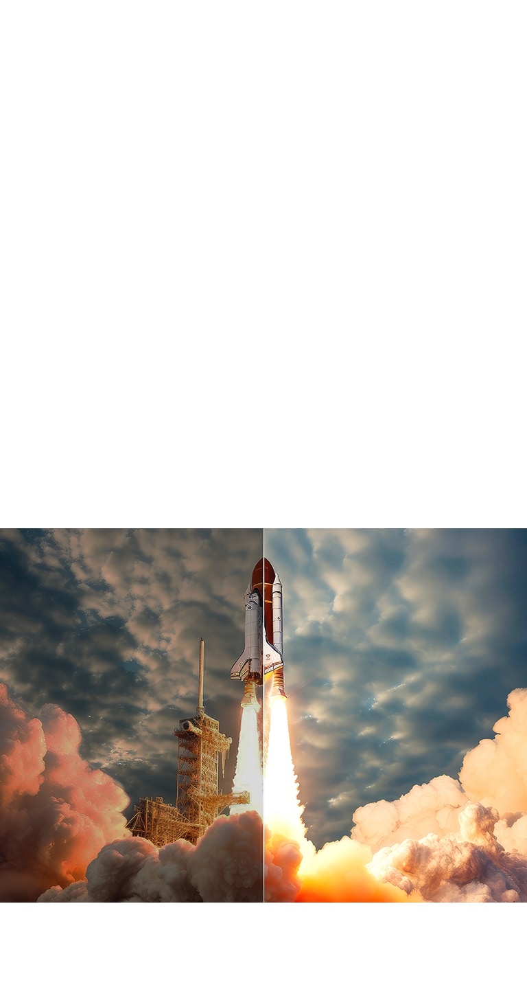发射太空飞船的场景，此场景分成两半。其中一半的场景明亮而逼真，这得益于 LG 亮度提升算法。另一半画面暗淡、褪色，呈灰色。