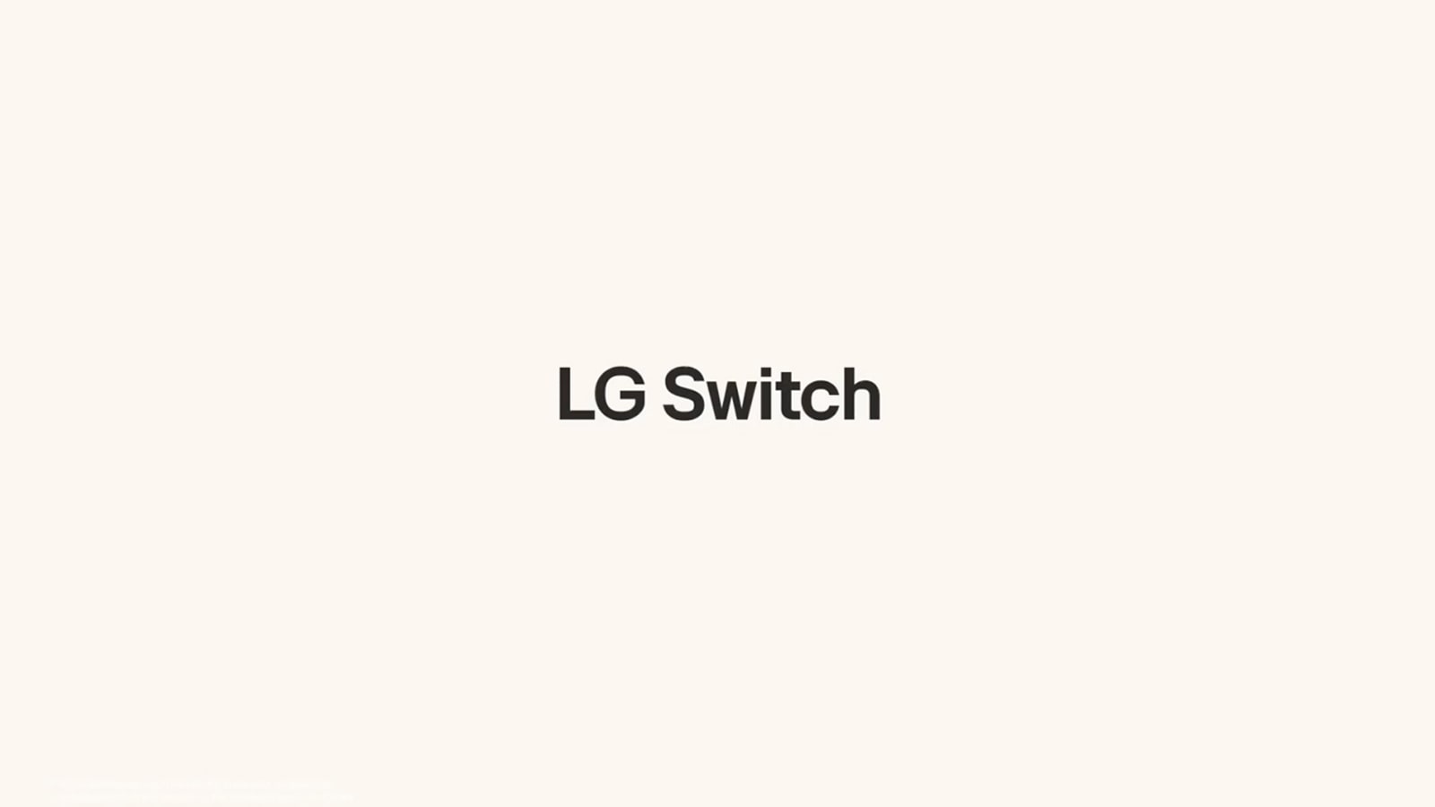 智能操控，切换自如 — LG Switch 助力高效体验