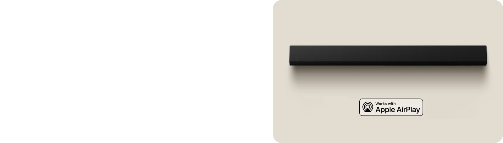 LG 回音壁 的俯视图。 Apple AirPlay 徽标 Amazon Alexa 徽标 Google Home 徽标