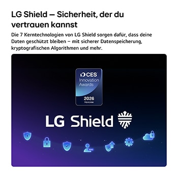 LG Shield, angewendet auf das LG OLED evo AI C6, wird mit einem LG Shield-Logo in der Mitte, Sicherheitssymbolen darunter und dem Emblem „2026 CES Innovation Awards Honoree“ darüber dargestellt, das für Daten- und Systemschutz steht.