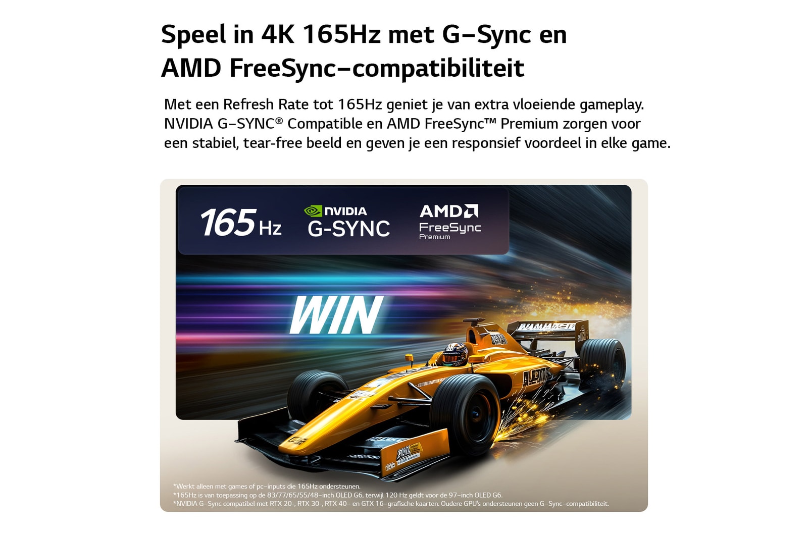 LG OLED evo AI G6 voor een ongeëvenaarde gameplay in 4K 165Hz toont een snelle racegame met een gele ‘open-wheel car’ in beweging, de opvallende tekst ‘WIN’ op het scherm en de logo’s van NVIDIA G-SYNC en AMD FreeSync Premium bovenaan.