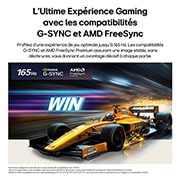 LG OLED evo AI G6 pour un gameplay imbattable en 4K 165Hz montre un jeu de course à grande vitesse avec une monoplace de course jaune en mouvement, un texte « WIN » en gras à l’écran et les logos NVIDIA G-SYNC™ et AMD FreeSync Premium™ en haut.