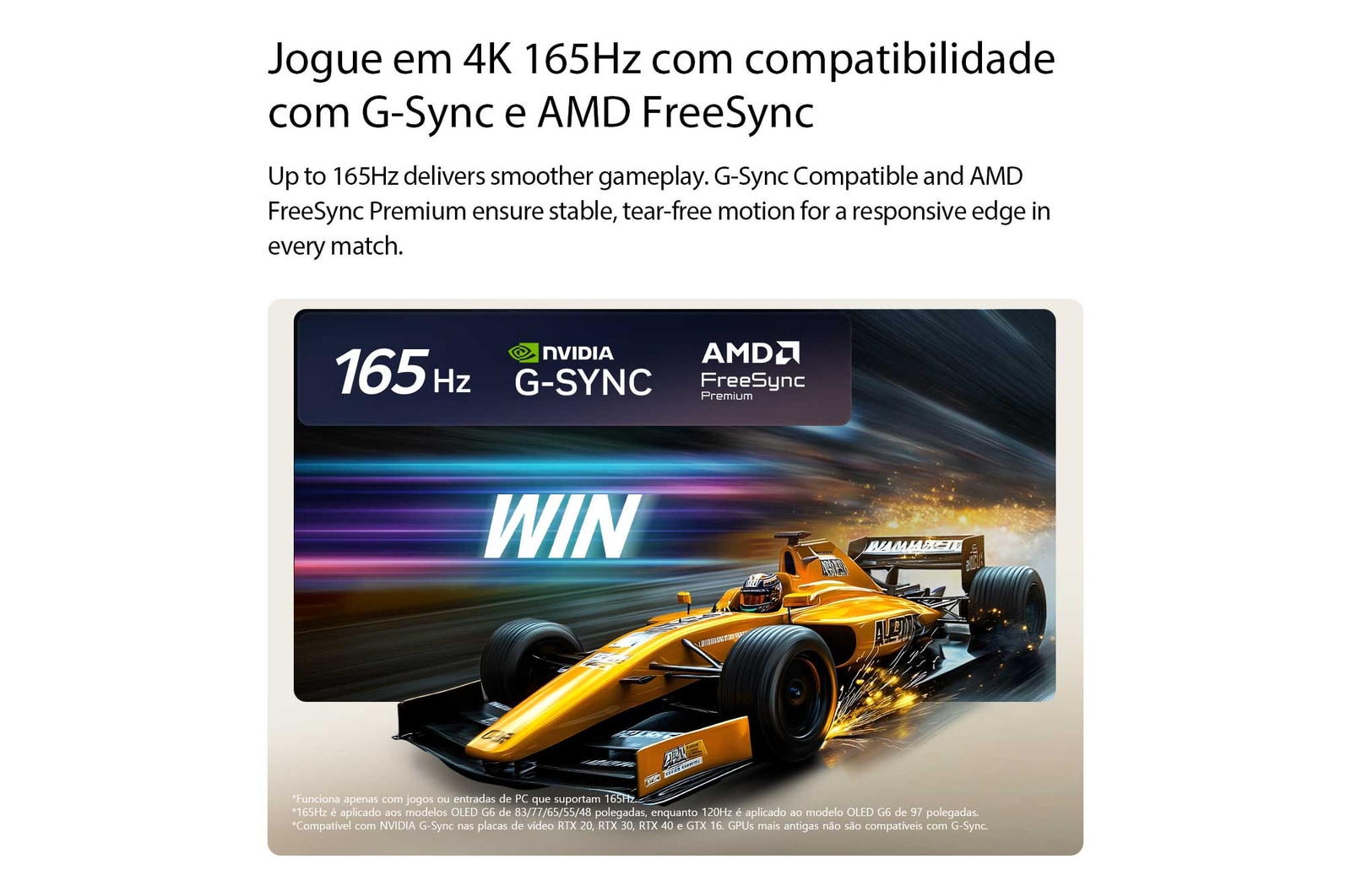 LG OLED evo AI G6 for Unbeatable Gameplay in 4K 165Hz shows a high-speed racing game with a yellow open-wheel car in motion, bold “WIN” text on screen, and NVIDIA G-SYNC and AMD FreeSync Premium logos at the top.