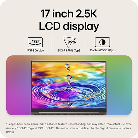 'This image shows the front view of the LG gram laptop display with a vivid, colorful liquid splash visual on the screen, set against a gradient background. Above the display, icons highlight key specifications including a 17 inch IPS display with 178° wide viewing angles, DCI-P3 99% (Typ.) color gamut, and 1200:1 (Typ.) contrast ratio. A VESA DisplayHDR True Black 1000 certification badge appears on the right, emphasizing high contrast and rich color performance.