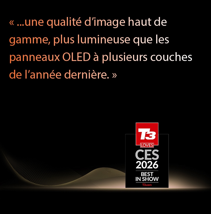 Le téléviseur OLED evo de LG a été récompensé par le prix Meilleur produit de l’exposition par T3 au CES 2026, soulignant la reconnaissance de l’industrie pour la qualité exceptionnelle de l’image et l’innovation de pointe des panneaux OLED.
