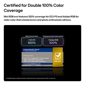 Le LG Mini RGB evo AI MRGB87, doté de RGB Primary Color Pro, offre une couverture couleur à 100 % du DCI-P3 et de l’Adobe RGB, certifiés par Intertek.