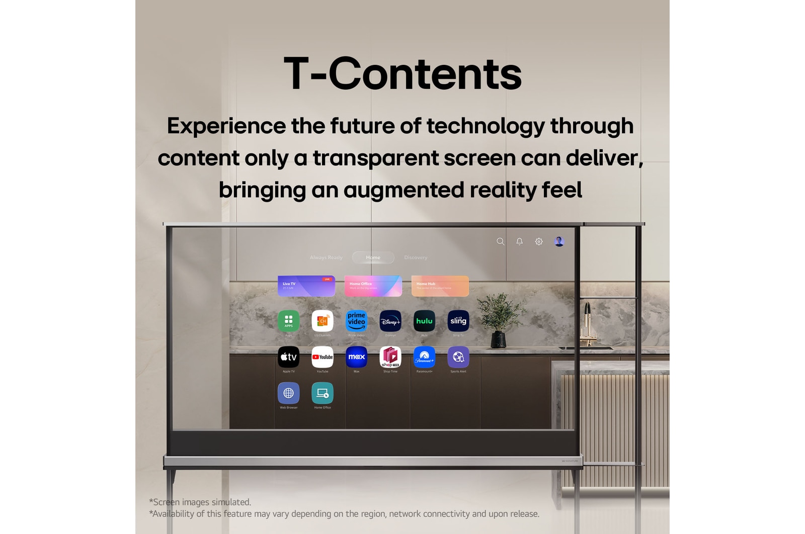 LG SIGNATURE OLED T s domovskou obrazovkou LG webOS. Protože je TV v průhledném režimu, uživatelské rozhraní vypadá, jako by se vznášelo a splývalo s realitou. Popisek zní: T-Contents, určeno pro transparentní obrazovky, aby splynuly s realitou.