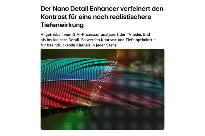Der LG NANO 4K UHD AI NU80 mit NANO Detail Enhancer zeigt das Bild einer Feder, unterstützt vom alpha AI Processor, der feine Texturen erkennt, um Kontrast und Tiefe zu verbessern und ein klareres, dreidimensionaleres 4K-Bild zu liefern.