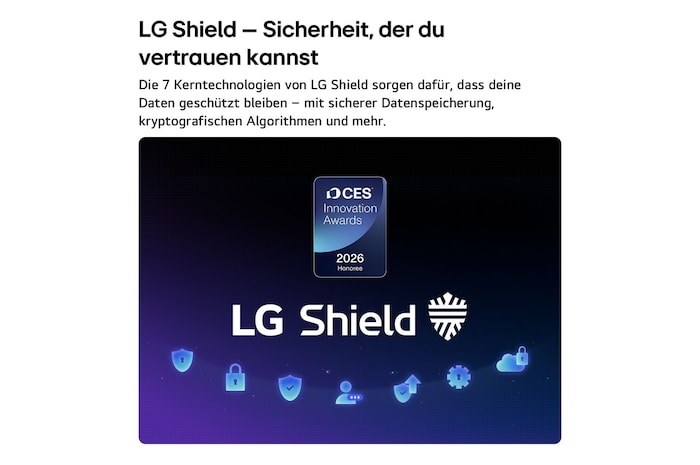 LG Shield, angewendet auf das LG OLED evo AI C6, wird mit einem LG Shield-Logo in der Mitte, Sicherheitssymbolen darunter und dem Emblem „2026 CES Innovation Awards Honoree“ darüber dargestellt, das für Daten- und Systemschutz steht.