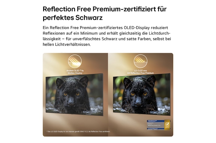 Der LG OLED evo AI W6 Wallpaper TV mit Reflection Free Premium wird im direkten Vergleich mit einem blendfreien, matten Display gezeigt. Dabei bleibt das Bild des schwarzen Jaguars klar, mit tiefen Schwarztönen und feiner Textur, insbesondere in hellen Umgebungen. Das Gerät verfügt über eine Intertek-Zertifizierungskennzeichnung.