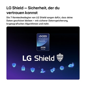 LG Shield, angewendet auf dem LG OLED evo AI W6 Wallpaper TV, wird mit einem LG Shield-Logo in der Mitte, Sicherheitssymbolen darunter und einem 2026 CES Innovation Awards Honoree-Emblem darüber gezeigt, das für Daten- und Systemschutz steht.