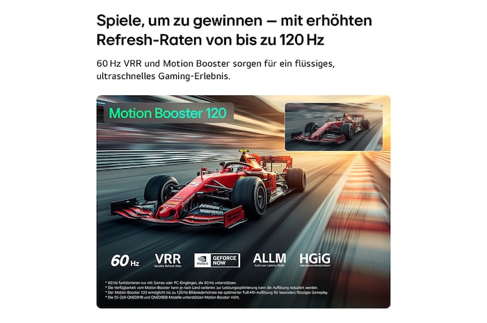 Ein LG QNED evo AI QNED80 Mini LED für Ultimate Gameplay zeigt eine schnelllebige Rennszene mit einem Vergleichsbild, um die dank Motion Booster 120 flüssigere Bewegung hervorzuheben. Zudem werden 60Hz, VRR, AMD FreeSync, ALLM, HGiG und GeForce NOW unterstützt.