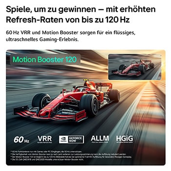 Ein LG QNED evo AI QNED80 Mini LED for Ultimate Gameplay zeigt eine schnelllebige Rennszene mit einem Vergleichsbild, um die dank Motion Booster 120 flüssigere Bewegung hervorzuheben. Zudem werden 60Hz, VRR, AMD FreeSync, ALLM, HGiG und GeForce NOW unterstützt.