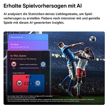 Ein LG QNED evo AI QNED80 Mini LED mit Sports Forecast by AI Concierge zeigt ein Live-Fußballspiel mit einem KI-Panel auf dem Bildschirm. Das Panel zeigt Vorhersagen, Spielinformationen und Ligadaten an und verdeutlicht, wie KI das Spielgeschehen analysiert, um Spielergebnisse vorherzusagen. 