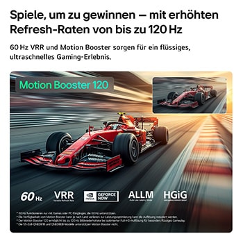 Ein LG QNED evo AI QNED80 Mini LED für  Ultimate Gameplay zeigt eine schnelllebige Rennszene mit einem Vergleichsbild, um die dank Motion Booster 120 flüssigere Bewegung hervorzuheben. Zudem werden 60Hz, VRR, AMD FreeSync, ALLM, HGiG und GeForce NOW unterstützt.