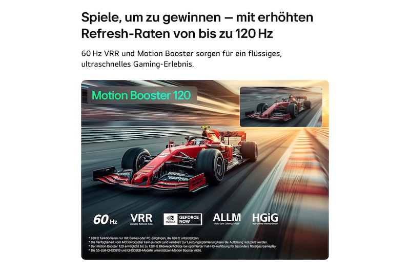 Ein LG QNED evo AI QNED80 Mini LED für  Ultimate Gameplay zeigt eine schnelllebige Rennszene mit einem Vergleichsbild, um die dank Motion Booster 120 flüssigere Bewegung hervorzuheben. Zudem werden 60Hz, VRR, AMD FreeSync, ALLM, HGiG und GeForce NOW unterstützt.