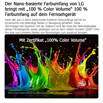 Ein LG QNED evo AI Mini LED QNED90 mit Dynamic QNED Color Pro füllt den Bildschirm mit lebendigen, fließenden Spritzern in mehrfarbigen, wie gemalt erscheinenden Bewegungen und verdeutlicht so die weiterentwickelte Farbintensität mit Zertifikat „100% Color Volume“.
