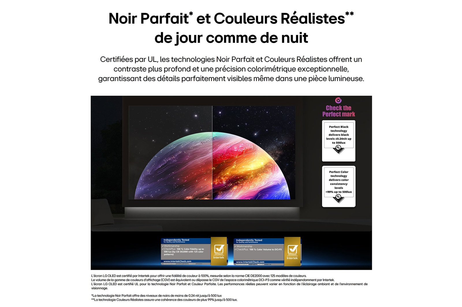 LG OLED evo AI G6 montre une scène planète et étoiles à écran partagé, comparant un écran mat anti-glare à son écran Noir absolu et couleur réaliste pour une qualité d’image plus claire sous n’importe quelle lumière, pris en charge par la certification UL et les certifications Intertek pour le volume et la fidélité des couleurs.