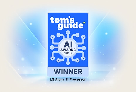 Tom’s Guide AI Award 2026 Winner badge for the LG Alpha 11 Processor.	